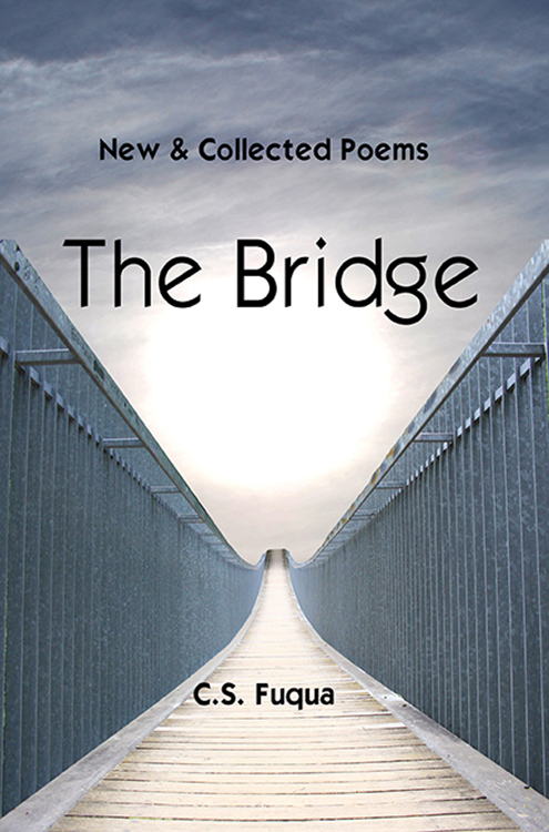 The Bridge and Politics Published C.S. Fuqua